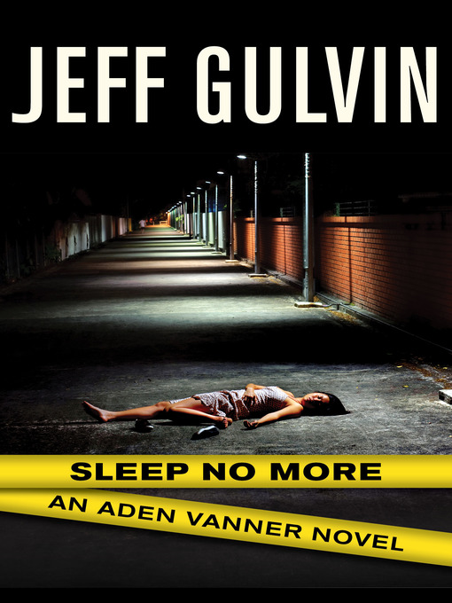 Title details for Sleep No More by Jeff Gulvin - Available